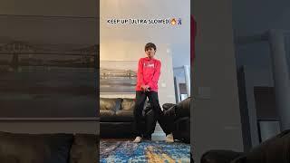KEEP UP (ULTRA SLOWED) #dance #furiouscrow #trending #shorts #viral