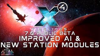 X4 7.0 - Public Beta -  Improved AINew Station Modules️ - First Look