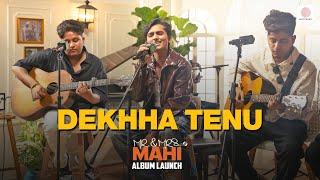 Dekhha Tenu | Mohammad Faiz, Jaani | Mr. & Mrs. Mahi Album Launch | Spotify India