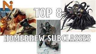 Top 8 Homebrew Subclasses | Nerd Immersion