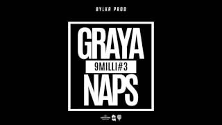 GRAYA x NAPS - 9Milli#3 (Son Officiel 2016)