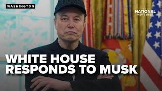 White House responds to Musk calling Trump bill 'disgusting abomination'