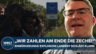 DEUTSCHLAND: "Wir zahlen am Ende die Zeche" Explosion der Einbürgerungs-Anträge! Landrat alarmiert