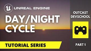 How to Make a Geolocationally Accurate Day/Night Cycle System in UE5 | Part 1