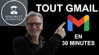 MAÎTRISEZ GMAIL EN 30 MINUTES : GUIDE COMPLET ET ASTUCES ESSENTIELLES !