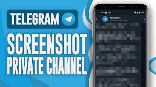 How To Take Screenshot In Telegram Private Channel | Step By Step