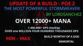 The Strongest Stormweaver Build. Over 12000 mana. Int stacker sorc. PoE 2 Early Access.