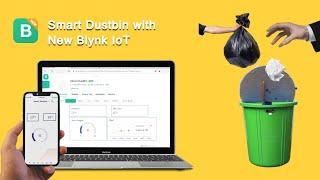 Building a Smart Dustbin with IoT using Blynk 2.0 and ESP32/NodeMCU ESP8266 - Method 2