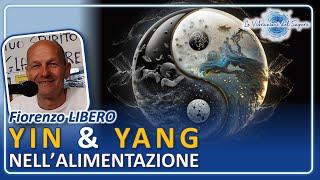 Yin e Yang nell'alimentazione - Fiorenzo Libero