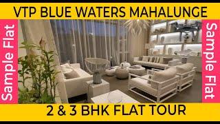 VTP Blue Waters Sample Flat | [2022] 2 BHK & 3 BHK Actual Tour | VTP Bel Air