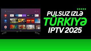 2025-də Android TV Box-a Pulsuz İPTV Necǝ Yüklənir? (Türk) Televizo Programı 4k 8k 16k