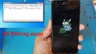 All Mi Flashing Error Solution - Mi Flashing Fix All Type Problem new method 2019mi dead