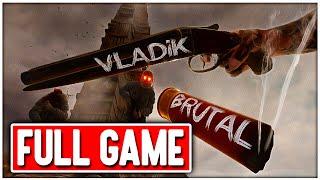 VLADIK BRUTAL Gameplay Walkthrough FULL GAME No Commentary + ENDING