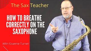 Saxophone teacher - How to breathe correctly when playing the saxophone