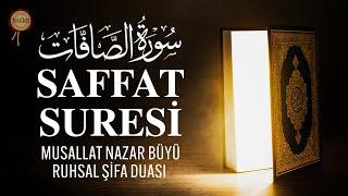 Saffat Suresi | Nazar Büyü Musallat Ruhsal Şifa Duası | fussilet Kuran Merkezi