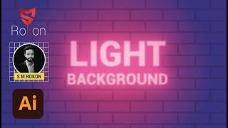 Light Effect Background Tutorial By Adobe Illustrator | S M Rokon