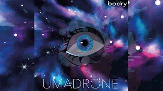 bodry - UMADRONE [Full Album 2022]