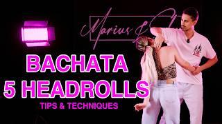 5 ways to do HEAD ROLLS in Bachata (2024 edition) | Marius&Elena Bachata Headrolls