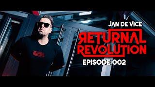 Best New Music Releases - Techno EDM DJ mix - JAN DE VICE - Returnal Revolution 002 - November 2024