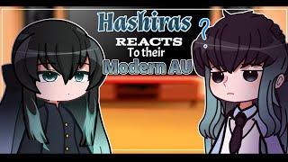 Hashira React To Modern AU | Demon Slayer | Kny