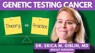 Genetic Testing Cancer, Game Changer?  - Dr. Erica Giblin, MD