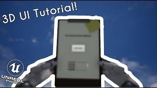 Creating 3D UI:  Tutorial in UE4