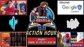 The Spidey Librarian Action Hour! Ep 1: Create a Google Account! Spooky Media! Pop Culture News!