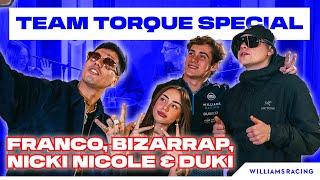 FRANCO COLAPINTO, BIZARRAP, NICKI NICOLE AND DUKI | Team Torque Special | Williams Racing