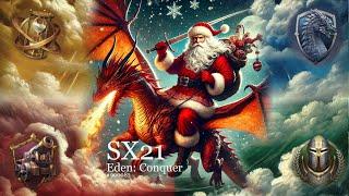 SX21 Eden: Conquer - Merry Christmas - UaO 670 vs wWp 578 vs goW 584 vs UZG 572 [Rise of Castles]