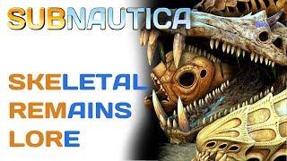 Subnautica Lore: Skeletal Remains | Video Game Lore