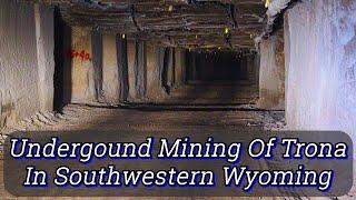 Mining, #1. The Underground Mining Of Trona In Sweetwater County Wyoming.