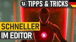 Werde schneller im Unreal Engine Editor | Unreal Engine 5 Tutorial Deutsch / German | #UE5 Tipps