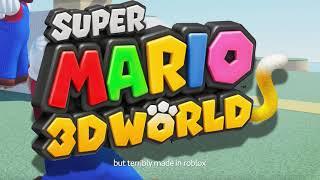 Super Mario 3D World but terribly made in Roblox