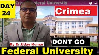 Everything ABout Crimea Federal University ,PROS & CONS OF CRIMEA FEDERAL UNIVERSITY . Must Watch