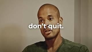 You Cannot Give Up - David Goggins Motivation