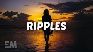 Maximillian - Ripples (Lyrics)