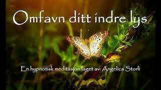 Guidet meditasjon  Omfavn ditt indre lys