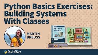 Building With Classes Practice: Python Basics Exercises