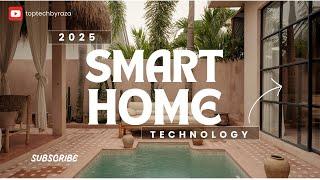 Smart Home Technology 2025