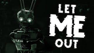 【FNAF】 Let Me Out | Collab Part For @LunaticHugo