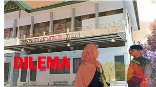 DILEMA || EPS 1, JANGAN MEMBUATKU BINGUNG