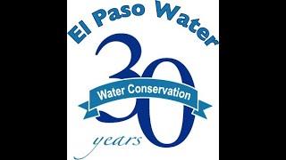 El Paso Water celebrates 30 Years of Conservation
