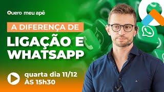 #live153 - A diferença entre Ligação x Whatsapp