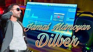 Jamal Mamoyan Dilber 2021 new