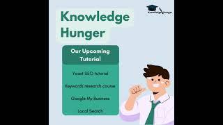 Knowledge Hunger Upcoming Tutorial Stay Tune With Us | Subscribe Our YouTube Channel