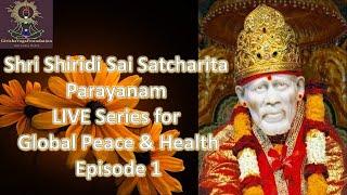 LIVE Shri Shirdi Sai Satcharita Parayan-Divine Life Story Shirdi Sai Baba,Chapters 1 -5 (Part1 of 7)