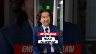 Employment Law: Medical Discrimination #California