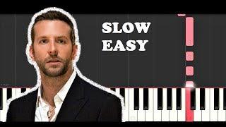 Lady Gaga & Bradley Cooper - Shallow (A Star is Born) (SLOW EASY PIANO TUTORIAL)