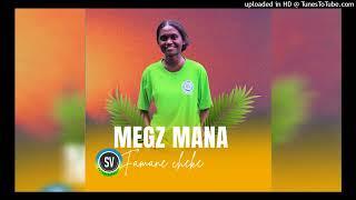 Megz mana |famane cheke| Solo vibes 2024