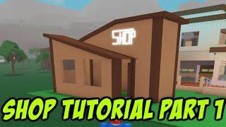 How To Build A Shop Tutorial! Roblox Lumber Tycoon 2 Part 1